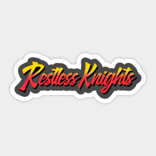 Restless Knights HotVersion V1 Sticker